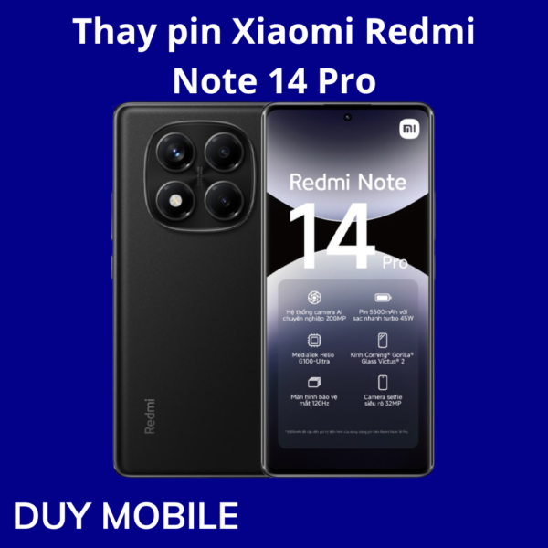 Thay pin Xiaomi Redmi Note 14 Pro