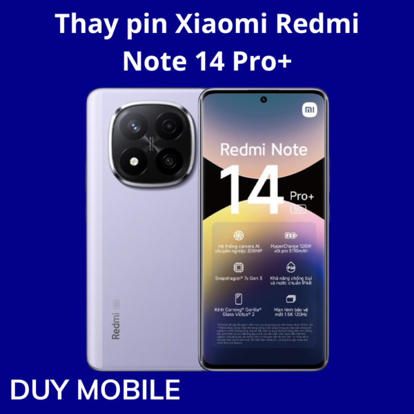 Thay pin Xiaomi Redmi Note 14 Pro+