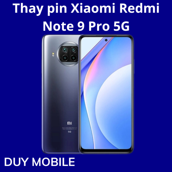 Thay pin Xiaomi Redmi Note 9 Pro 5G