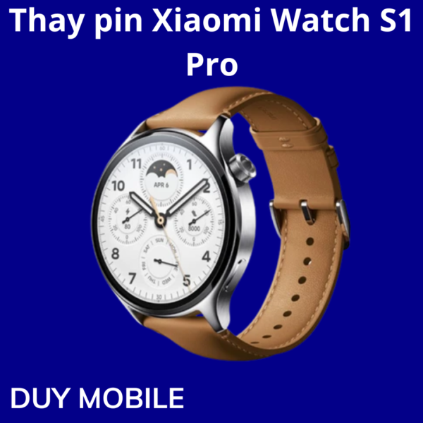 Thay pin Xiaomi Watch S1 Pro