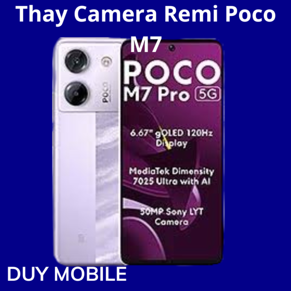 Thay Camera Remi Poco M7