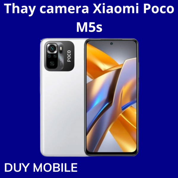 Thay camera Xiaomi Poco M5s