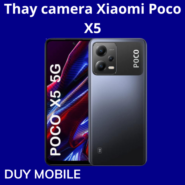 Thay camera Xiaomi Poco X5