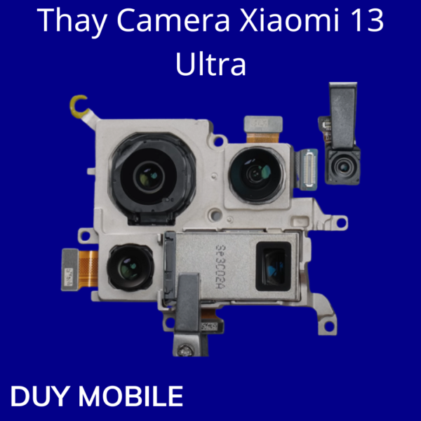 Thay Camera Xiaomi 13 Ultra