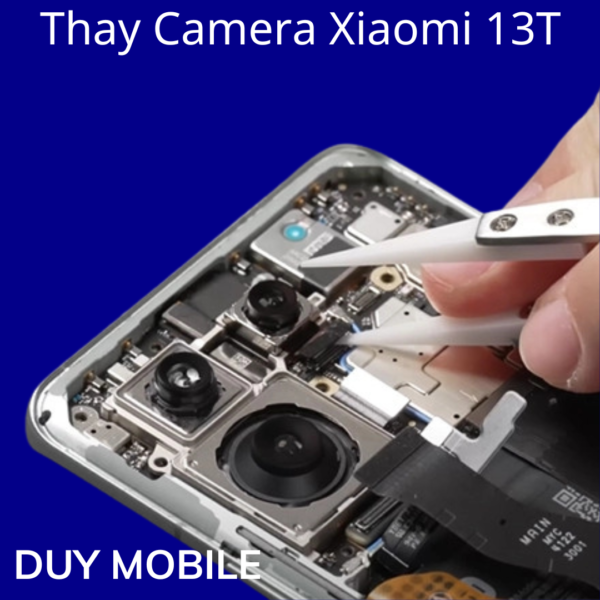 Thay Camera Xiaomi 13T