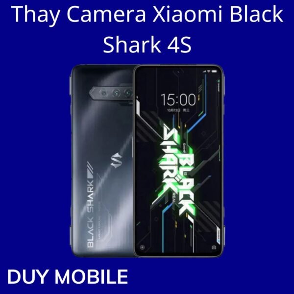 Thay Camera Xiaomi Black Shark 4S