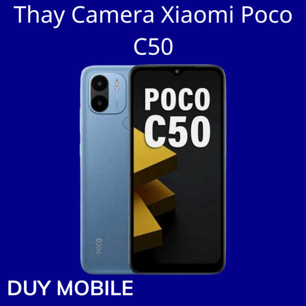 Thay Camera Xiaomi Poco C50