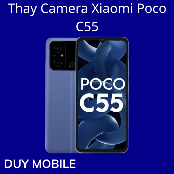 Thay Camera Xiaomi Poco C55