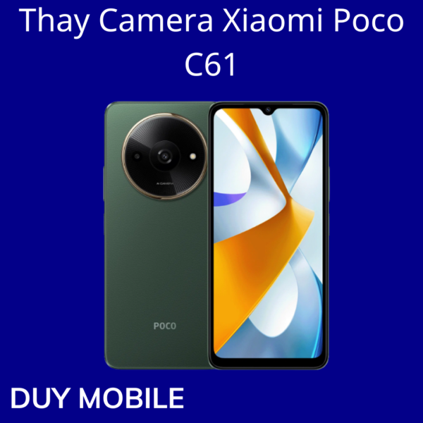 Thay Camera Xiaomi Poco C61