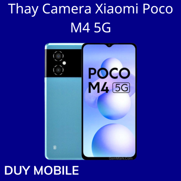 Thay Camera Xiaomi Poco M4 5G