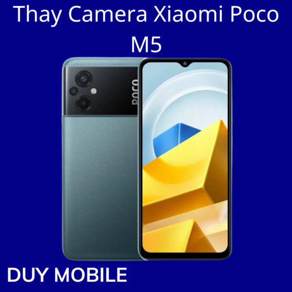 Thay Camera Xiaomi Poco M5