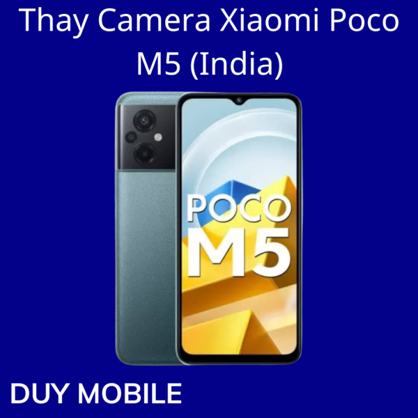 Thay Camera Xiaomi Poco M5 (India)