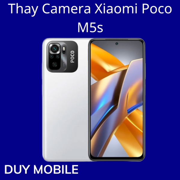 Thay Camera Xiaomi Poco M5s
