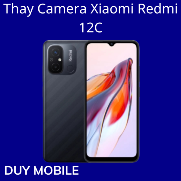 Thay Camera Xiaomi Redmi 12C
