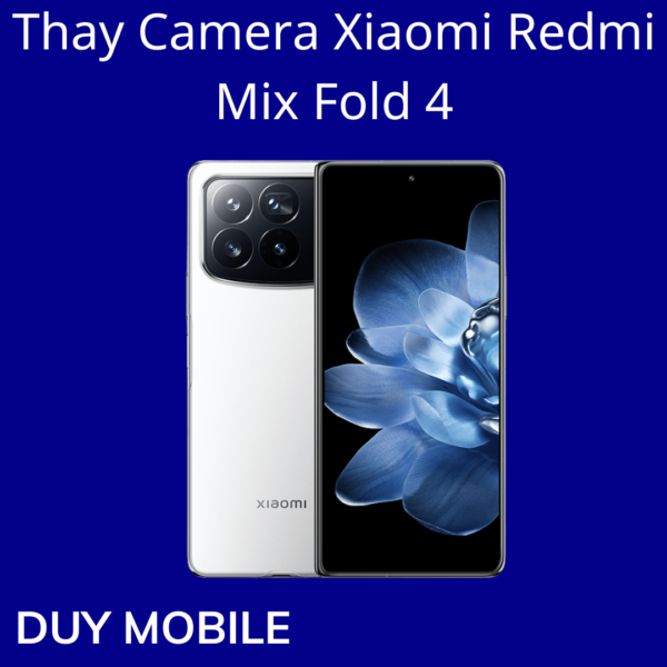 Thay Camera Xiaomi Redmi Mix Fold 4