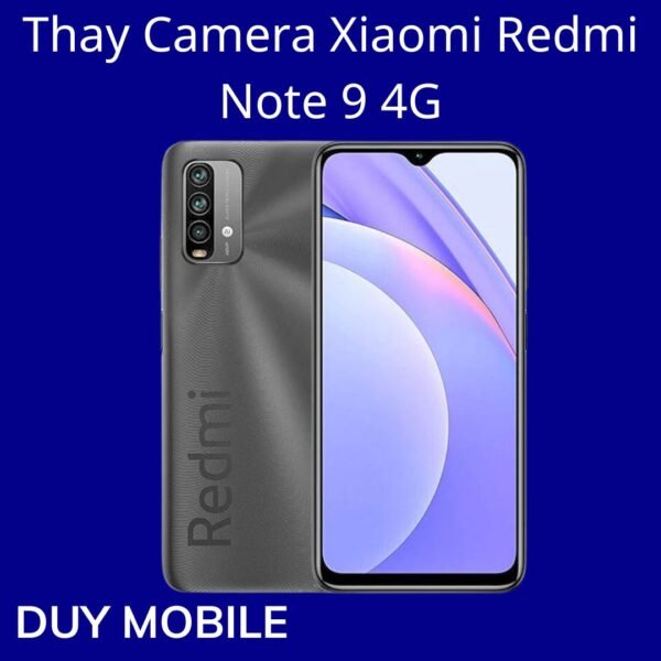 Thay Camera Xiaomi Redmi Note 9 4G