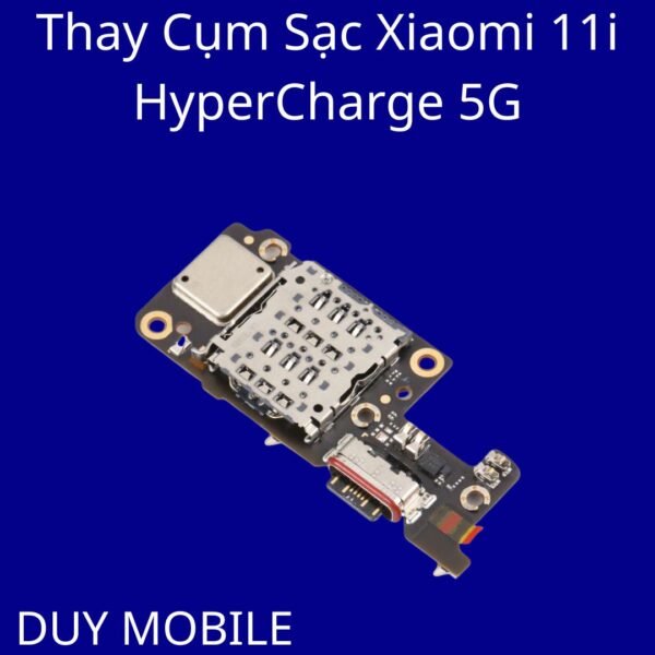 Thay Cụm Sạc Xiaomi 11i HyperCharge 5G