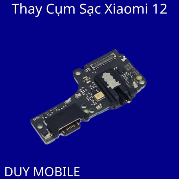 Thay Cụm Sạc Xiaomi 12