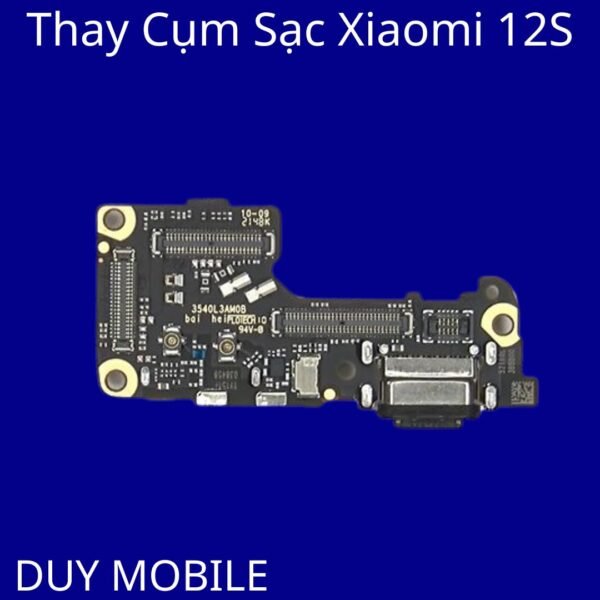 Thay Cụm Sạc Xiaomi 12S