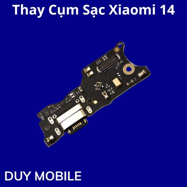 Thay Cụm Sạc Xiaomi 14