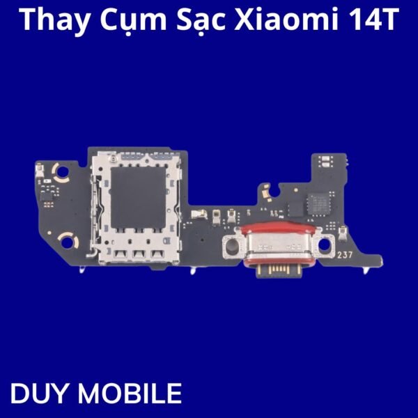 Thay Cụm Sạc Xiaomi 14T