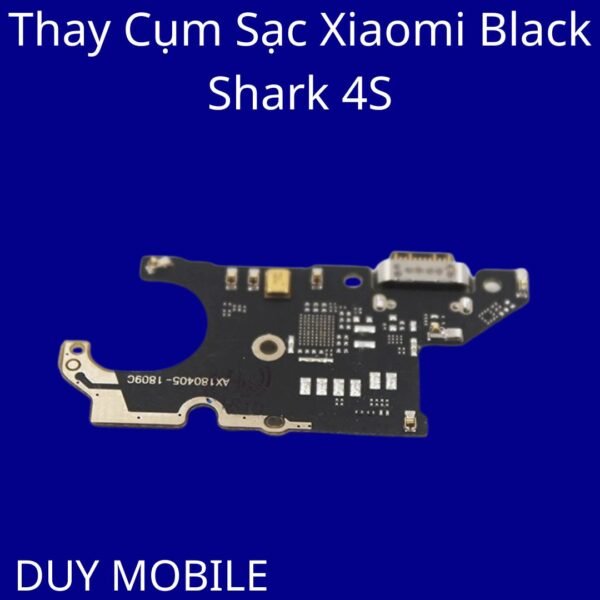 Thay Cụm Sạc Xiaomi Black Shark 4S