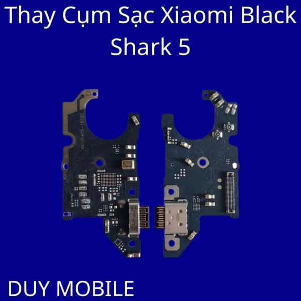 Thay Cụm Sạc Xiaomi Black Shark 5