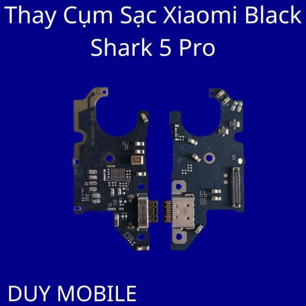 Thay Cụm Sạc Xiaomi Black Shark 5 Pro