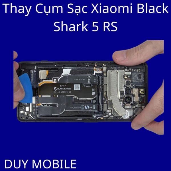 Thay Cụm Sạc Xiaomi Black Shark 5 RS
