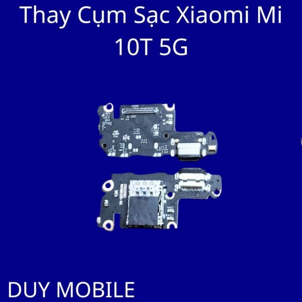 Thay Cụm Sạc Xiaomi Mi 10T 5G