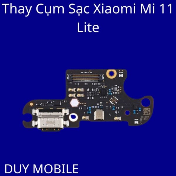 Thay Cụm Sạc Xiaomi Mi 11 Lite