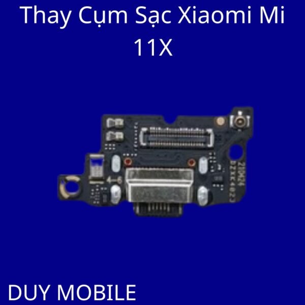 Thay Cụm Sạc Xiaomi Mi 11X