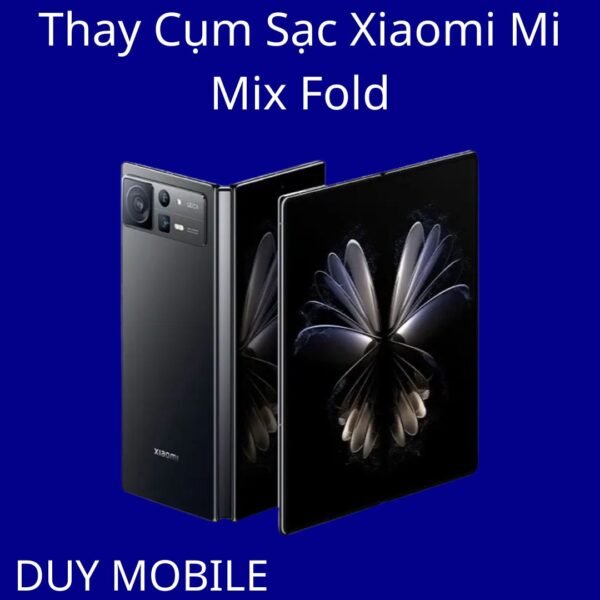 Thay Cụm Sạc Xiaomi Mi Mix Fold