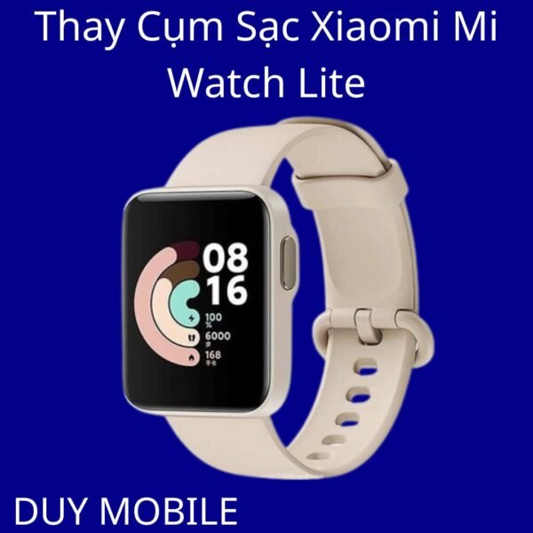 Thay Cụm Sạc Xiaomi Mi Watch Lite