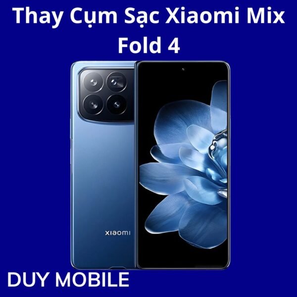 Thay Cụm Sạc Xiaomi Mix Fold 4