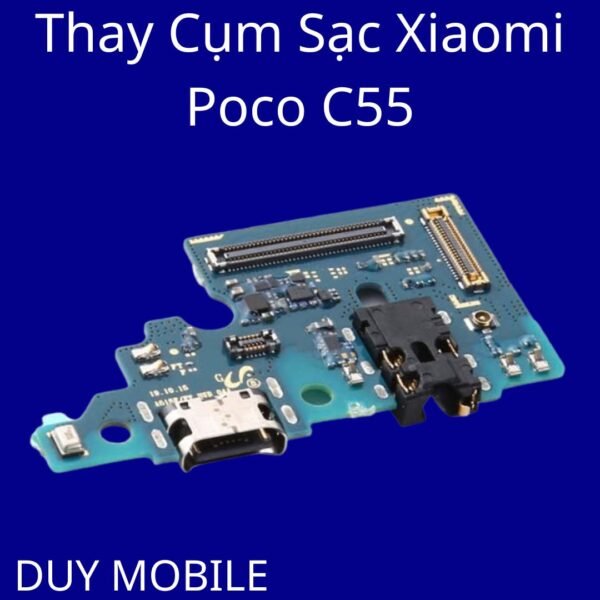 Thay Cụm Sạc Xiaomi Poco C55