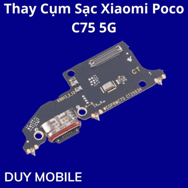 Thay Cụm Sạc Xiaomi Poco C75 5G