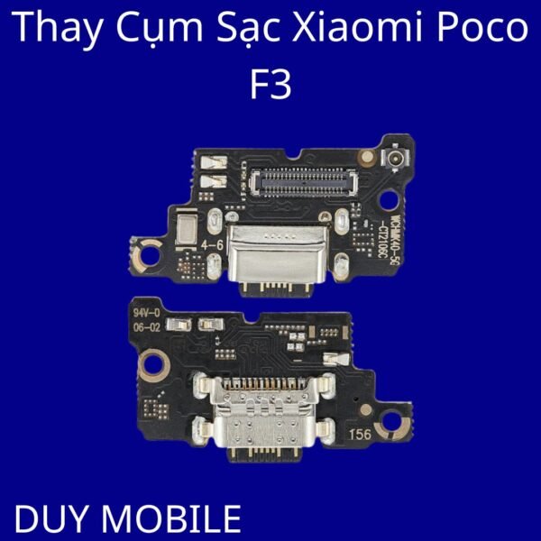 Thay Cụm Sạc Xiaomi Poco F3