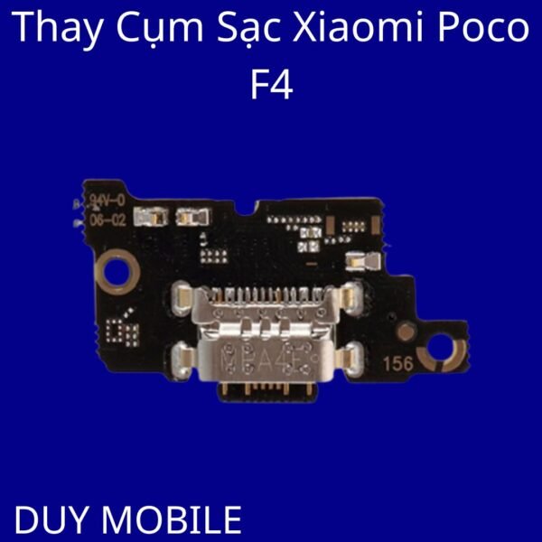 Thay Cụm Sạc Xiaomi Poco F4