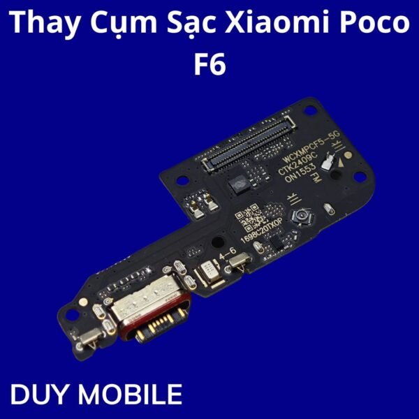 Thay Cụm Sạc Xiaomi Poco F6