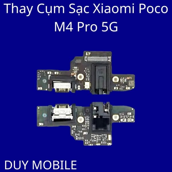 Thay Cụm Sạc Xiaomi Poco M4 Pro 5G
