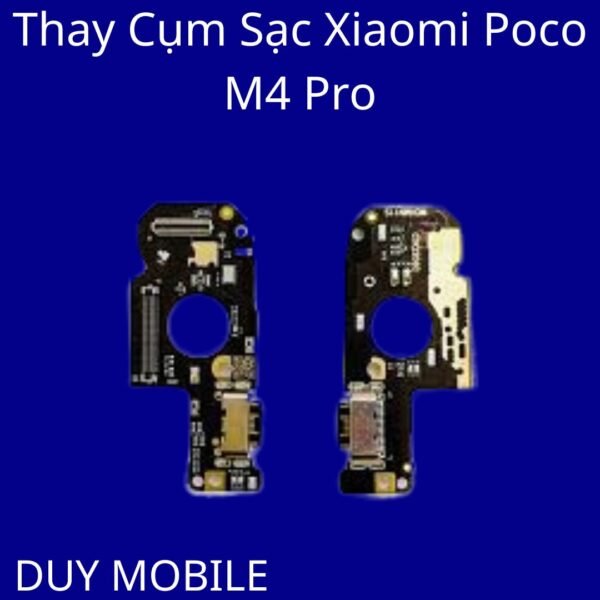Thay Cụm Sạc Xiaomi Poco M4 Pro