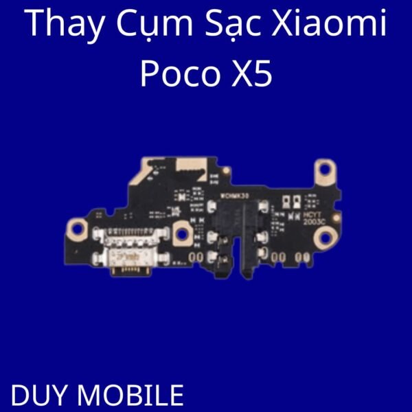 Thay Cụm Sạc Xiaomi Poco X5