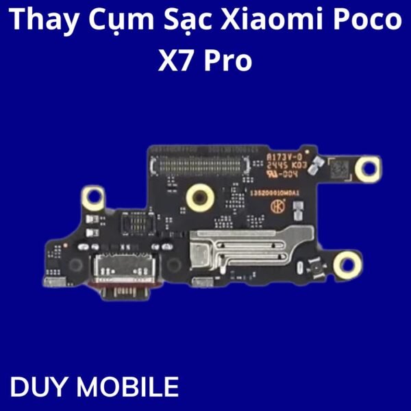 Thay Cụm Sạc Xiaomi Poco X7 Pro