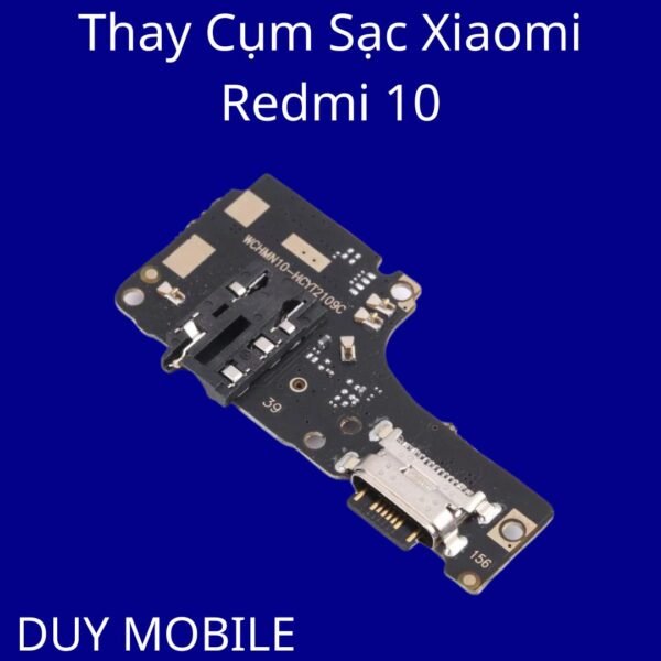 Thay Cụm Sạc Xiaomi Redmi 10