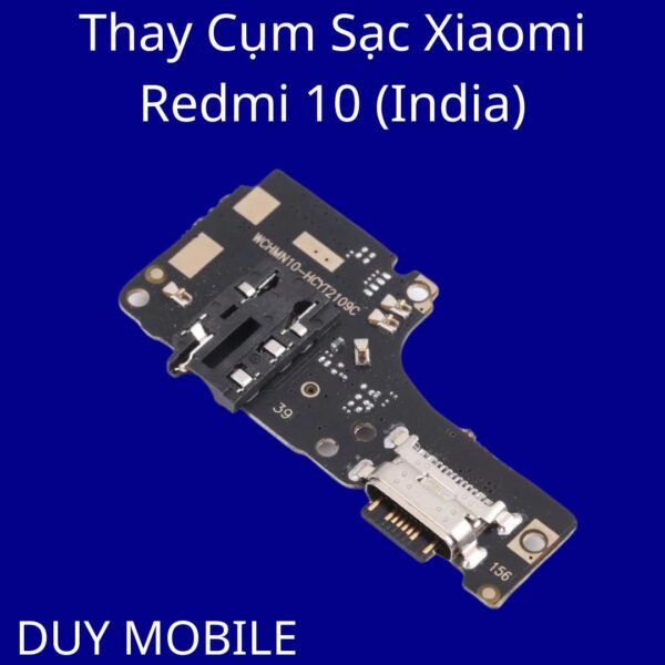 Thay Cụm Sạc Xiaomi Redmi 10 (India)