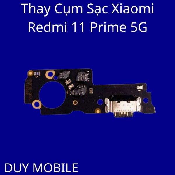 Thay Cụm Sạc Xiaomi Redmi 11 Prime 5G
