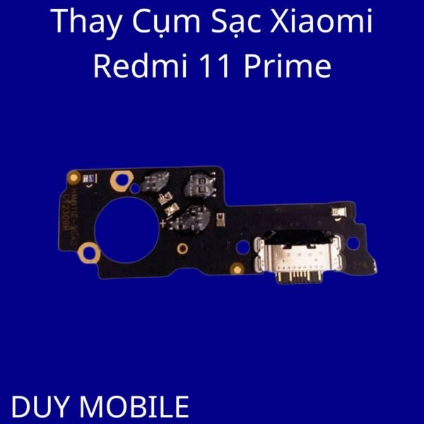 Thay Cụm Sạc Xiaomi Redmi 11 Prime