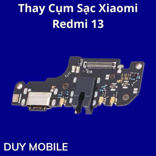 Thay Cụm Sạc Xiaomi Redmi 13