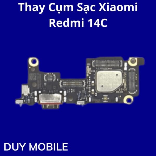 Thay Cụm Sạc Xiaomi Redmi 14C